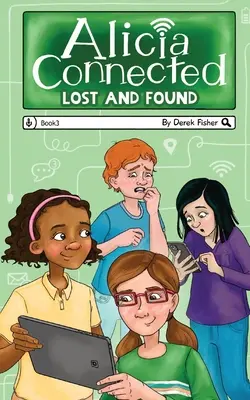 Alcia conectată: Pierdut și găsit - Alcia Connected: Lost and Found