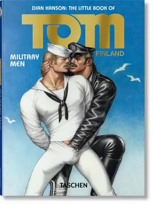 Mica carte a lui Tom. Bărbați militari - The Little Book of Tom. Military Men