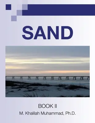 Nisip: Cartea Ii - Sand: Book Ii