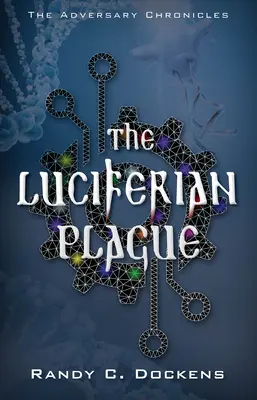 Ciuma luciferică - The Luciferian Plague
