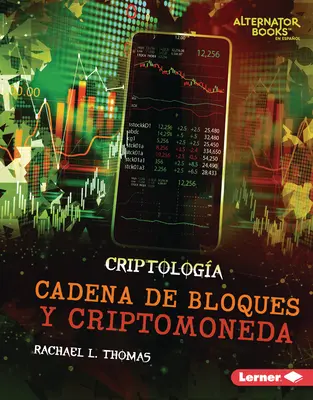 Cadena de Bloques Y Criptomoneda (Blockchain și Criptomonedă) - Cadena de Bloques Y Criptomoneda (Blockchain and Cryptocurrency)