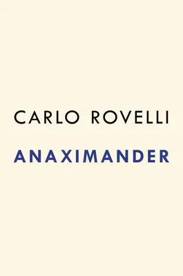 Anaximander: Și nașterea științei - Anaximander: And the Birth of Science