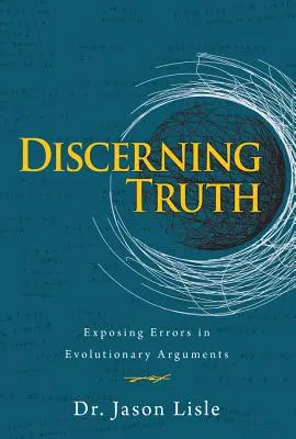 Discernarea adevărului - Discerning Truth