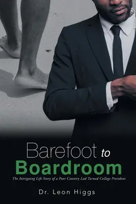 De la picioarele goale la sala de consiliu - Barefoot to Boardroom