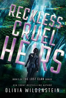 Moștenitori cruzi și nechibzuiți - Reckless Cruel Heirs