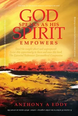 DUMNEZEU vorbește în timp ce Spiritul Său dă putere - GOD Speaks as His Spirit Empowers