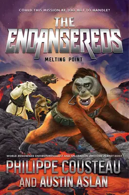The Endangereds: Punctul de topire - The Endangereds: Melting Point