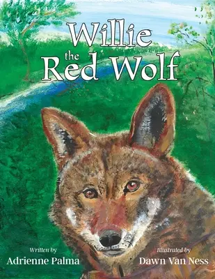 Willie Lupul Roșu - Willie the Red Wolf