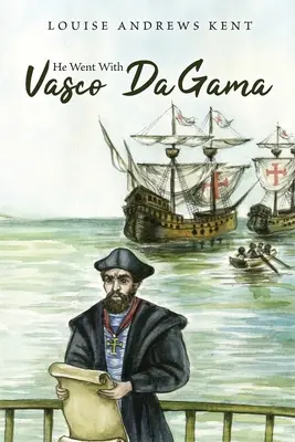 A mers cu Vasco Da Gama - He Went With Vasco Da Gama