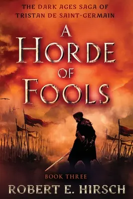 O hoardă de nebuni - A Horde of Fools