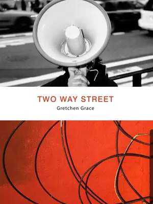 Strada cu două sensuri - Two Way Street