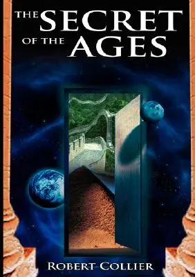 Secretul veacurilor (The Secret of the Ages) - The Secret of the Ages
