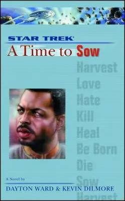 Un Star Trek: The Next Generation: Timp #3: A Time to Sow - A Star Trek: The Next Generation: Time #3: A Time to Sow