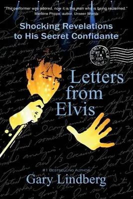 Scrisori de la Elvis: Revelații șocante către un confident secret - Letters from Elvis: Shocking Revelations to a Secret Confidante