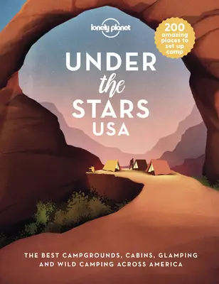 Lonely Planet Under the Stars SUA 1 - Lonely Planet Under the Stars USA 1