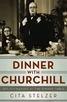 Cina cu Churchill - Dinner with Churchill