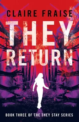 Ei se întorc - They Return