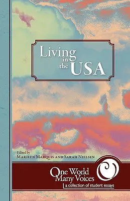 One World Many Voices: A trăi în SUA - One World Many Voices: Living in the USA