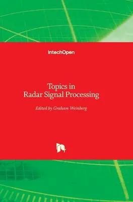 Subiecte în procesarea semnalelor radar - Topics in Radar Signal Processing