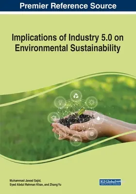 Implicațiile industriei 5.0 asupra durabilității mediului - Implications of Industry 5.0 on Environmental Sustainability
