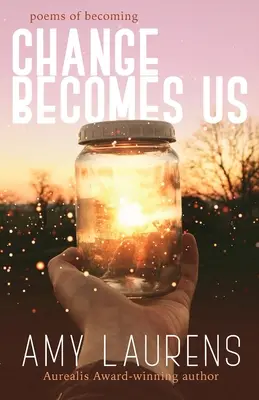 Change Becomes Us