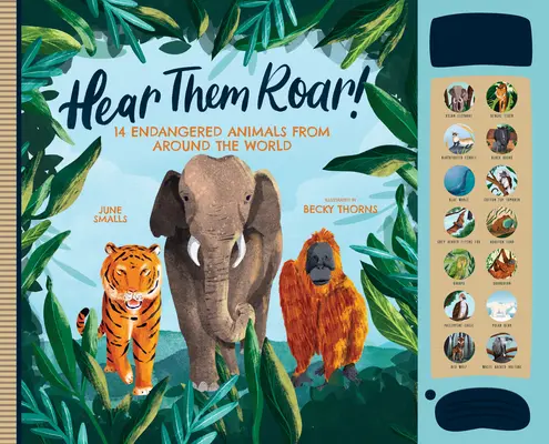 Auziți-le cum răcnesc: 14 animale pe cale de dispariție din întreaga lume - Hear Them Roar: 14 Endangered Animals from Around the World