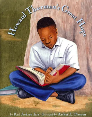 Marea speranță a lui Howard Thurman - Howard Thurman's Great Hope