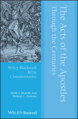 Faptele apostolilor de-a lungul secolelor (The Acts of the Apostles Through the Centuries) - The Acts of the Apostles Through the Centuries