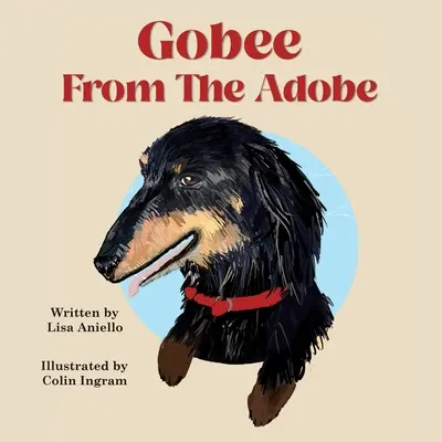 Gobee de la Adobe - Gobee From the Adobe