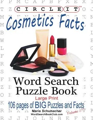 Circle It, Cosmetics Facts, Căutare în cuvinte, Carte puzzle - Circle It, Cosmetics Facts, Word Search, Puzzle Book
