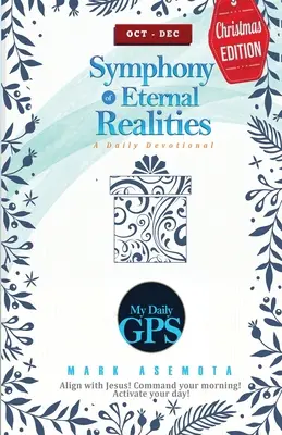Simfonii ale realităților eterne - Oct 2022 Devoțional zilnic GPS - Symphonies of Eternal Realities - Oct 2022 Daily GPS Devotional