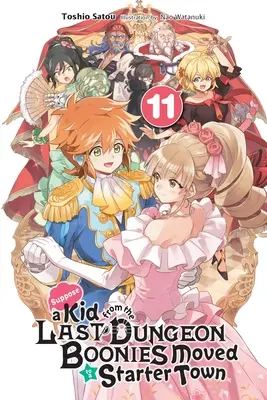 Să presupunem că un copil din ultima temniță Boonies sa mutat într-un oraș de pornire, Vol. 11 (Light Novel) - Suppose a Kid from the Last Dungeon Boonies Moved to a Starter Town, Vol. 11 (Light Novel)