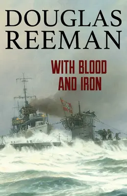 Cu sânge și fier - With Blood and Iron