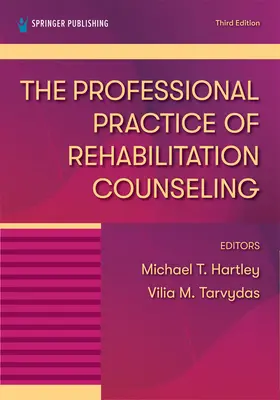 Practica profesională a consilierii în reabilitare - The Professional Practice of Rehabilitation Counseling