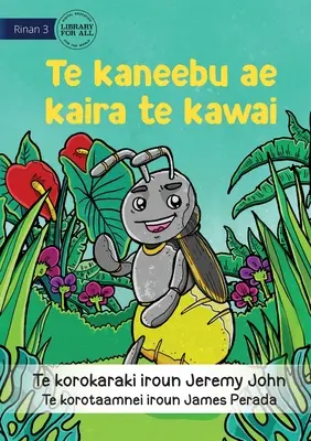 Insecta care a deschis calea - Te kaneebu ae kaira te kawai (Te Kiribati) - The Insect that Led the Way - Te kaneebu ae kaira te kawai (Te Kiribati)