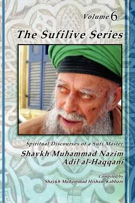 The Sufilive Series, Volumul 6 - The Sufilive Series, Volume 6