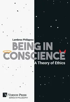 A fi în conștiință: O teorie a eticii - Being in Conscience: A Theory of Ethics