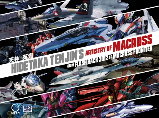 Arta lui Hidetaka Tenjin din Macross: De la Flash Back 2012 la Macross Frontier - Hidetaka Tenjin's Artistry of Macross: From Flash Back 2012 to Macross Frontier