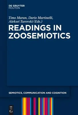 Lecturi în zoosemiotică - Readings in Zoosemiotics