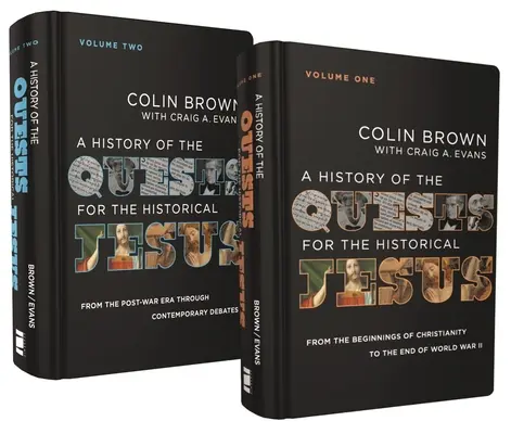 A History of the Quests for the Historical Jesus: Set de două volume - A History of the Quests for the Historical Jesus: Two-Volume Set