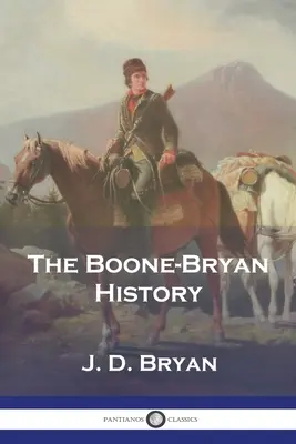 Istoria Boone-Bryan - The Boone-Bryan History