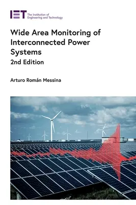 Monitorizarea la scară largă a sistemelor energetice interconectate - Wide Area Monitoring of Interconnected Power Systems