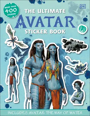 Ultima carte de autocolante Avatar: Include Avatar the Way of Water - The Ultimate Avatar Sticker Book: Includes Avatar the Way of Water