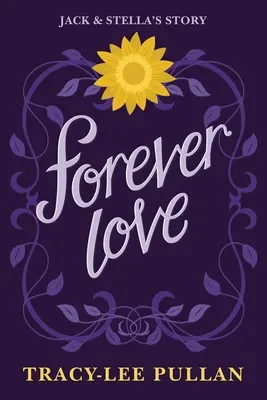 Dragoste veșnică: Povestea lui Jack & Stella - Forever Love: Jack & Stella's Story