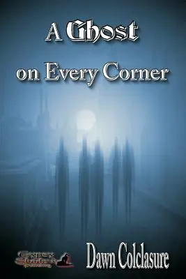 O fantomă la fiecare colț - A Ghost on Every Corner