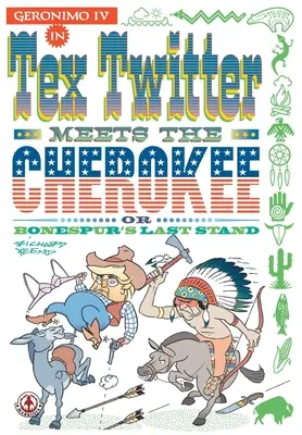 Tex Twitter se întâlnește cu Cherokee - Tex Twitter meets the Cherokee