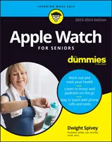 Apple Watch pentru seniori pentru manechine - Apple Watch for Seniors for Dummies