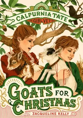 Capre pentru Crăciun: Calpurnia Tate, fata veterinar - Goats for Christmas: Calpurnia Tate, Girl Vet