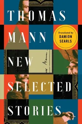 Thomas Mann: Noi povestiri alese - Thomas Mann: New Selected Stories