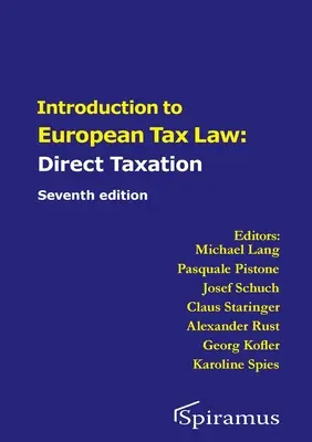 Introducere în legislația fiscală europeană privind impozitarea directă - Introduction to European Tax Law on Direct Taxation